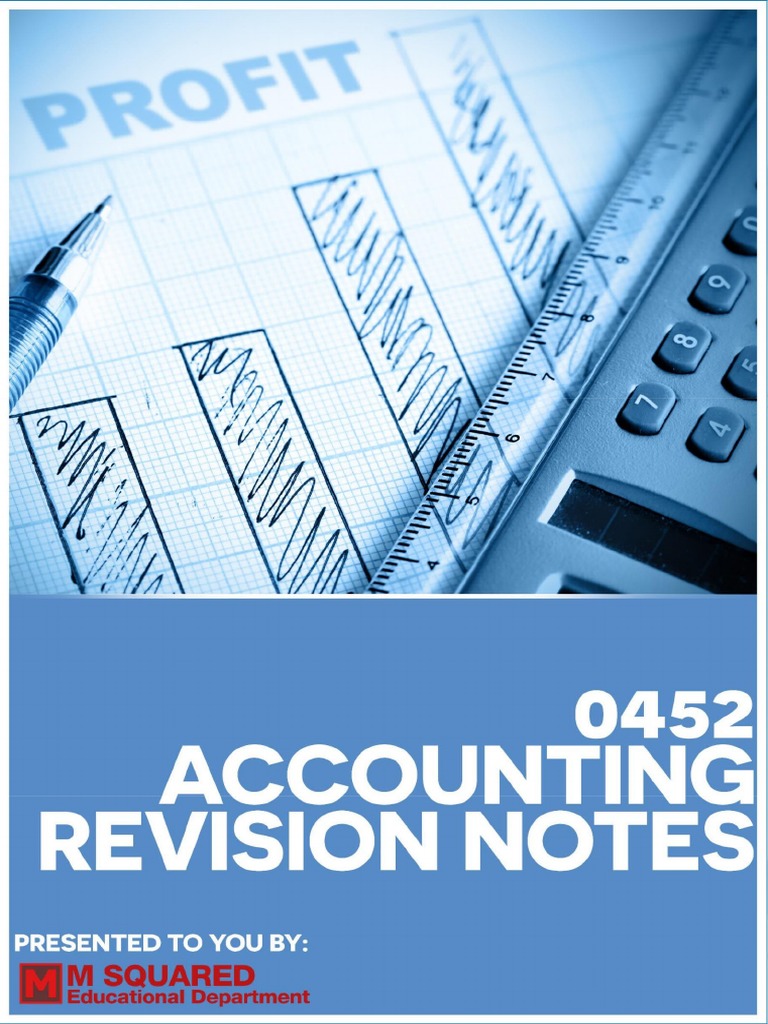 IGCSE Accounting 0452 Revision Notes | PDF | Debits And Credits | Expense