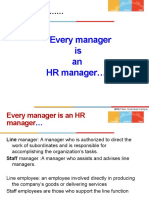 Discuss .: "Every Manager Is An HR Manager "
