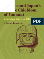 Himiko and Japans Elusive Chiefdom of Yamatai Archaeology, History, And Mythology by J. Edward, Jr. Kidder