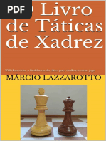 O Livro de Táticas de Xadrez by Márcio Lazzarotto