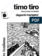 O Ultimo Tiro (1987) - Dagomir Marquezi