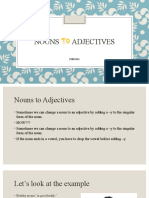 Nouns To Adjectives