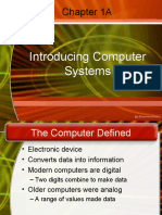 Chapter 1A: Introducing Computer Systems