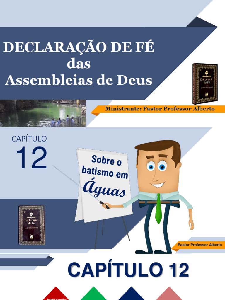 DECLARAÇÃO DE FÉ Das Assembleias de Deus. Ministrante Pastor Professor Alberto PDF Batismo