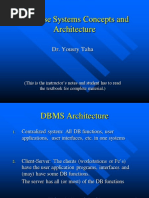 Database Systems Concepts and Architecture: Dr. Yousry Taha