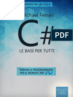 C#. Le Basi Per Tutti_ Impara a Programmare Per Il Mondo .NET (Esperto in u