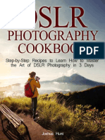 DSLR Photography Cookbook - Joshua Hunt