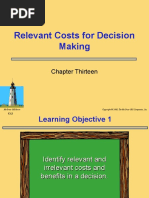 Relevant Costs For Decision Making: Chapter Thirteen