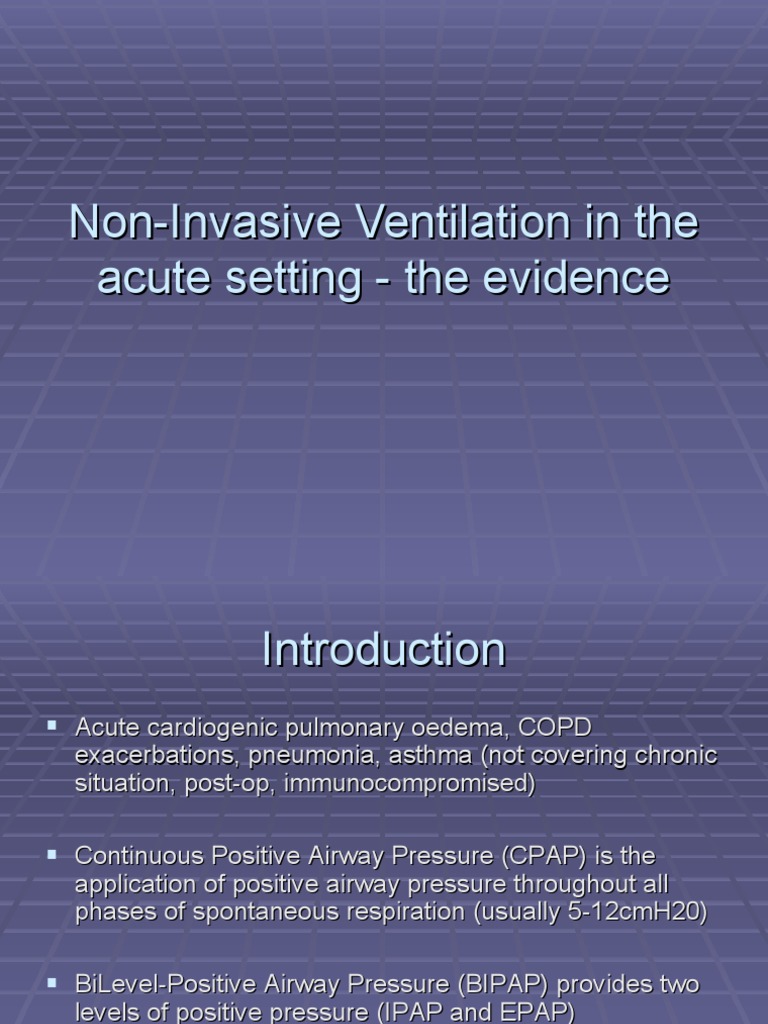 Non-Invasive Ventilation in The Acute Setting - The Evidence | PDF ...