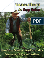A Permacultura de Sepp Holzer - Um Guia Prático para Fazendas, Pomares, Hortas e Jardins