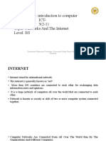 Course Name: Introduction To Computer Course Code: ICT-Credit Hours: 3 (2-1) Topic: Networks and The Internet Level: BS