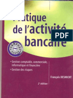 Pratique de l’activité bancaire – François DESMICHT – 2 éme édition DUNOD