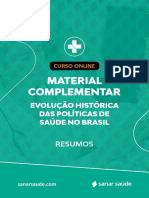 EVOLUÇÃO HISTÓRICA DAS POLÍTICAS DE SAÚDE NO BRASIL Sanar