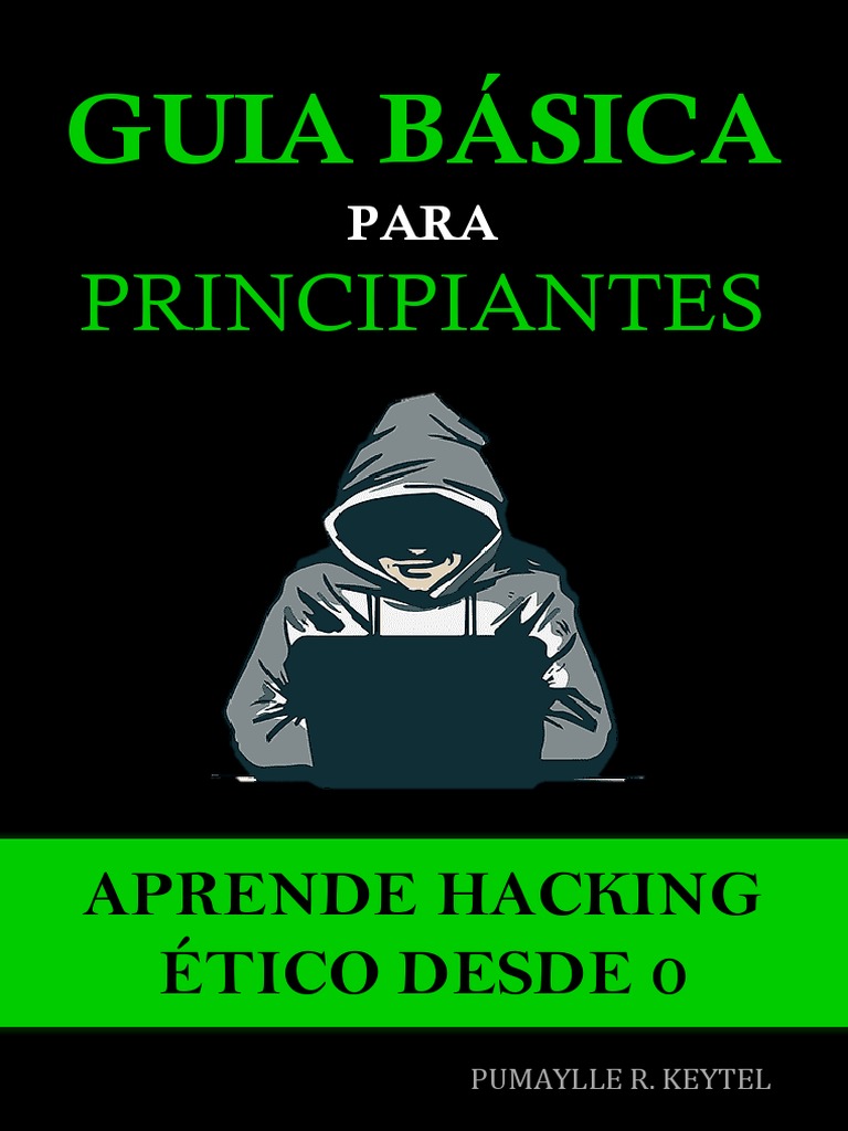 01 Guia Basica Hacking Etico Pdf Software Informática