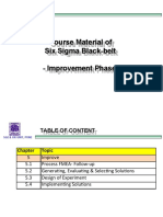 Course Material of Six Sigma Black-Belt - Improvement Phase Course Material of Six Sigma Black-Belt - Improvement Phase