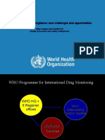 Developing Pharmacovigilance: New Challenges and Opportunities