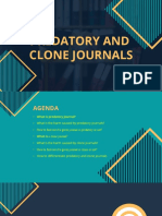 Predatory and Clone Journals: - B Y Nishant Rana R S I B S 2 1 0 0 4 9