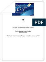 PEIXOTO, B. Avaliação Econômica do Programa Fica Vivo o caso piloto. II Prêmio SOF de Monografias 1o. Lugar–Qualidade do Gasto Públ