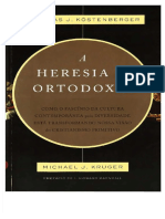 PDF A Heresia Da Ortodoxia Andreas J Kstenberger DL