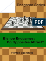 Bishop Endgames Do Opposites Attract - Roman Jiganchine