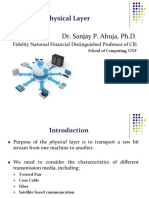 Physical Layer: Dr. Sanjay P. Ahuja, PH.D