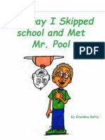 Kids Ebook 1 - The Day I Skipped School & Met Mr. Pool