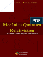 Marcio Tavares, Sarah Aroucha - Mecânica Quântica Relativística
