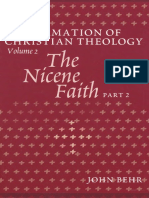 Behr, John - The Formation of Christian Theology (Volume 2.2 The Nicene Faith, One of The Holy Trinity)