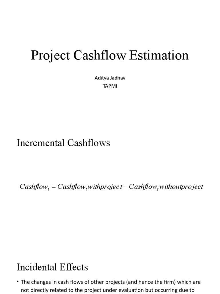 Project Cashflow Estimation Guide | PDF | Depreciation | Net Present Value