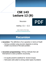 CSE 143 Lecture 12 (B) : Recursion Reading: 12.1 - 12.2