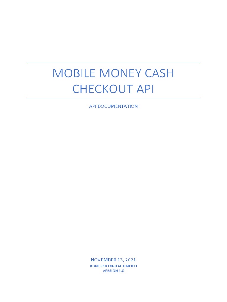 Mobile Money Cashout APIs Documentation v1.0 | PDF | Cash | Debit Card