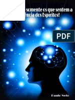 Médiuns São Somente Os Que Sentem a Influência Dos Espíritos-eBook