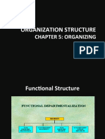Organization Structure: Chapter 5: Organizing