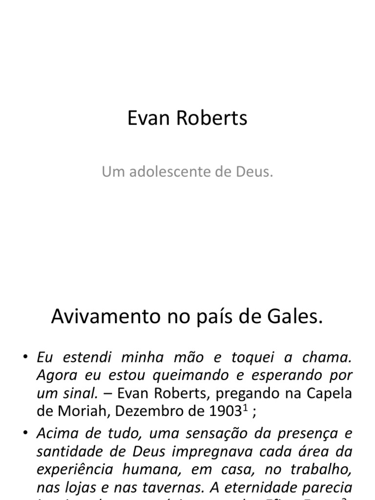 AVL Evan Roberts O Avivamento No País de Gales PDF Renascimento cristão Comportamento e