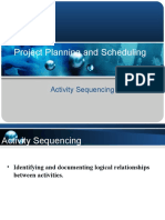 Project Planning and Scheduling: Activity Sequencing