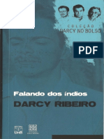 Darcy Ribeiro - Falando Dos Índios-UnB (2010)