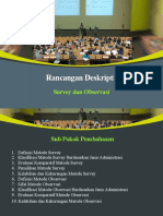 Pertemuan 9 - Rancangan Riset Deskriptif Survey Dan Observasi