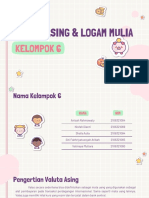 Valuta Asing & Logam Mulia - Kelompok 6