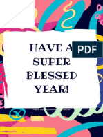 Have A Super Blessed Year!