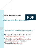 Multi-Criteria Decision Making.: Analytic Hierarchy Process