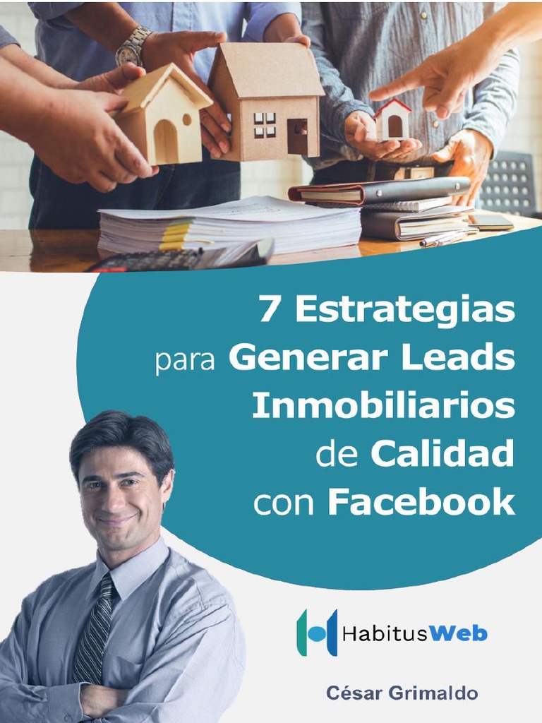 7 Estrategias para Generar Leads Inmobiliarios de Alta Calidad | PDF ...