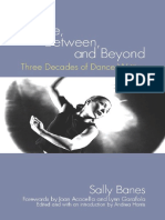 Banes Sally - Before, Between, and Beyond, 3 Decades of Dance Writing