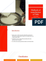 Methods of Manufacture of Dahi: - Kaenat Akhtiyar Btech. (Food Tech.) - 5th Sem. Enrollment No. 2019-335-013