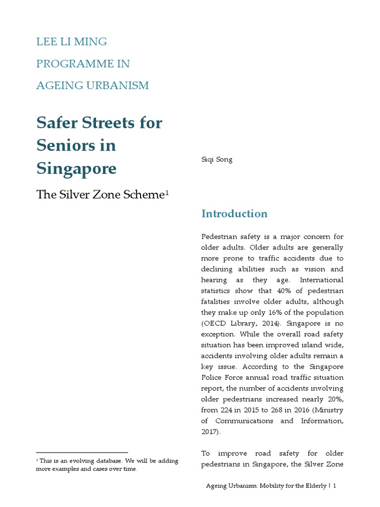 Note 7 Safer Streets For Seniors in Singapore | PDF | Pedestrian | Road ...
