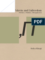 Pelevin and Unfreedom Poetics, Politics, Metaphysics by Sofya Khagi