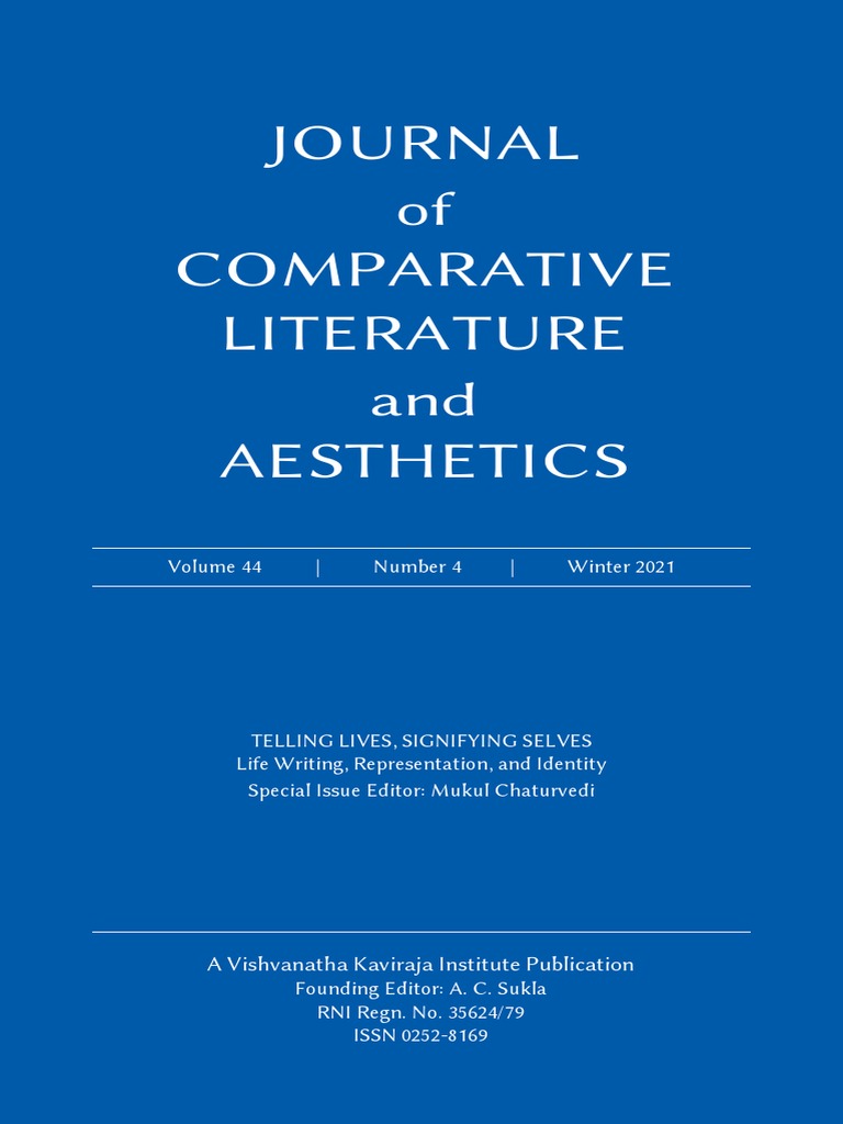 Journal Of Comparative Literature And Aesthetics Vol 44 No 4 Winter 21 Special Issue On Life Writing Pdf Narrative Identity Social Science