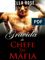 Grávida Do Chefe Da Máfia e Esposa Do Chefe Da Máfia