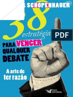 38 Estratégias para Vencer Qualquer Debate - A Arte de Ter Razão - Arthur Schopenhauer