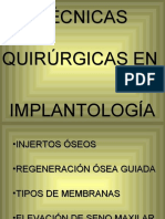 Técnicas Quirúrgicas Especiales en Implantología