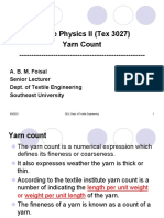 Textile Physics II (Tex 3027) Yarn Count